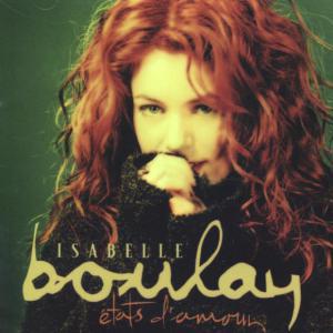 Isabelle Boulay – États d&rsquo;amour